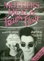 Película Mother's Meat and Freud's Flesh