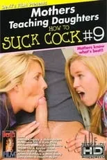 Película Mothers Teaching Daughters How To Suck Cock 9