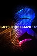 Película Mothersharker