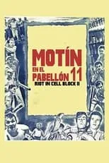 Película Motín en el Pabellón 11