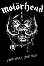 Póster de la película Motörhead - Live Fast, Die Old