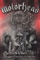 Portada de Motörhead: The Wörld Is Ours Vol 1 Everywhere Further Than Everyplace Else