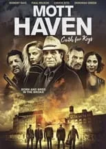 Hank Mann en la película Mott Haven