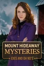 Suzanne R. Neff es Tina Shanholtz en Mount Hideaway Mysteries: Exes and Oh No's