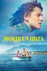 Lucile Balézeaux es Léna en Mourir à Ibiza (un film en trois étés)