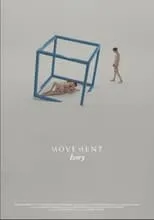 Poster de la película Movement: Ivory - Películas hoy en TV