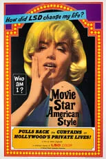 Póster de la película Movie Star, American Style or; LSD, I Hate You