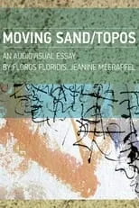 Jeanine Meerapfel es Narrator en Moving Sand/Topos