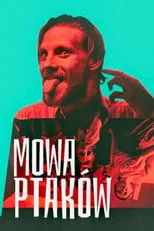 Poster de la película Mowa ptaków - Películas hoy en TV