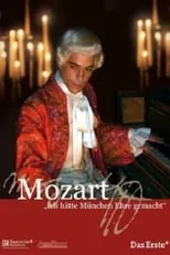 Película Mozart - Ich hätte München Ehre gemacht