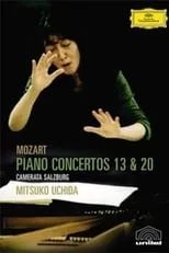 Película Mozart: Piano Concertos No. 13 KV 415 · No. 20 KV 466