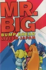 Película Mr. Big: Bump Ahead - Live In Japan