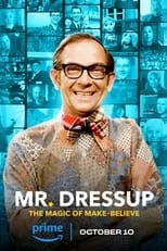 Poster de Mr. Dressup: The Magic of Make Believe