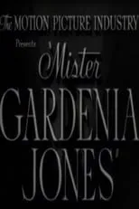 Póster de la película Mr. Gardenia Jones