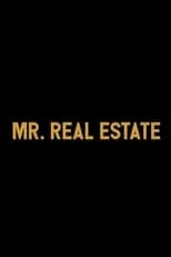 Póster de la película Mr. Real Estate