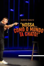 Márcio Donato es Self en Márcio Donato - Nossa... Como o mundo tá chato