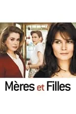 Poster de la película Mères et filles - Películas hoy en TV