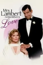 Película Mrs. Lambert Remembers Love