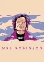 Mary Robinson es Self en Mrs Robinson