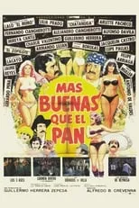 Película Más Buenas que el Pan