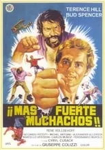 Película ¡Más fuerte, muchachos!