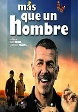 Poster de Más que un hombre