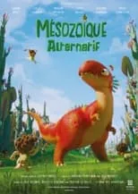 Película Mésozoïque Alternatif