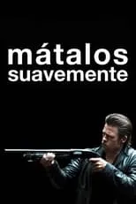 Película Mátalos suavemente