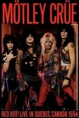 Póster de la película Mötley Crüe | Quebec City 1984