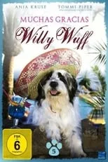 Tommi Piper es Willy Wuff en Muchas Gracias, Willy Wuff