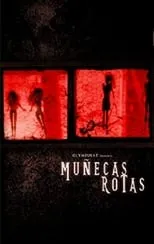 Póster de la película Muñecas rotas