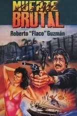 Carlos F. Pouliot interpreta a  en Muerte brutal