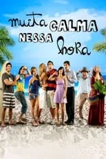 Poster de la película Muita Calma Nessa Hora - Películas hoy en TV