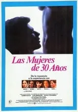 Película Mujeres de treinta años