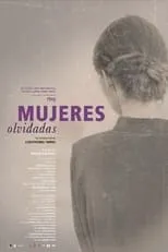 Rosa León interpreta a Self en Mujeres olvidadas