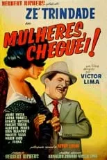 Película Mulheres, Cheguei!