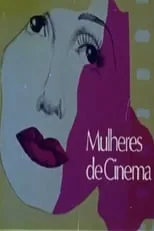 Ana Carolina interpreta a Self en Mulheres de Cinema