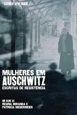 Película Mulheres em Auschwitz