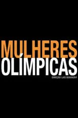 Película Mulheres Olímpicas