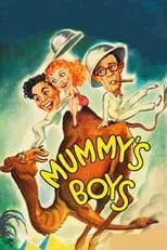 Gerald Rogers interpreta a Cockney Sailor en Mummy's Boys