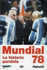 Enrique Pinti es  en Mundial 78. La historia paralela