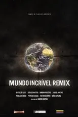 Película Mundo Incrível Remix