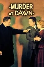 Alfred Cross interpreta a Goddard en Murder at Dawn