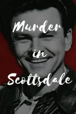 Película Murder in Scottsdale