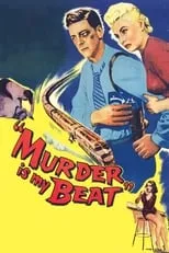 Película Murder Is My Beat