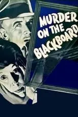 Poster de la película Murder on the Blackboard - Películas hoy en TV