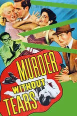 Tom Hubbard interpreta a Det. Pete Morgan en Murder Without Tears