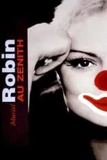 Muriel Robin es Herself en Muriel Robin au Zénith : Toute seule comme une grande