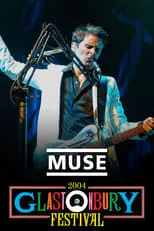 Chris Wolstenholme es Himself en Muse: Live at Glastonbury 2004