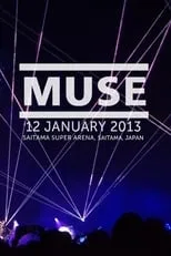 Poster de la película Muse: Live at Saitama Super Arena - Películas hoy en TV